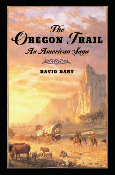 The Oregon Trail: An American Saga cover
