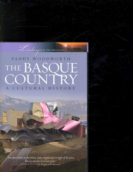 The Basque Country: A Cultural History (Landscapes of the Imagination) cover