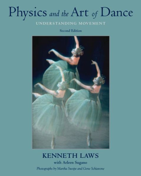 Physics and the Art of Dance: Understanding Movement cover