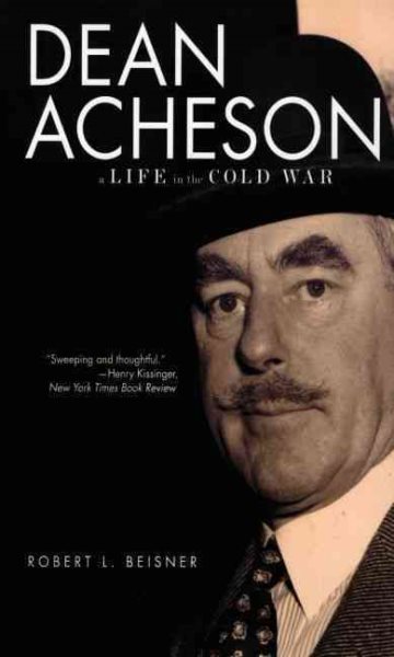 Dean Acheson: A Life in the Cold War cover
