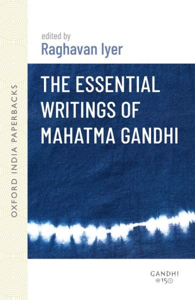 The Essential Writings of Mahatma Gandhi (Oxford India Paperbacks) cover