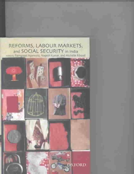 Reforms, Labour Markets, and Social Security in India cover