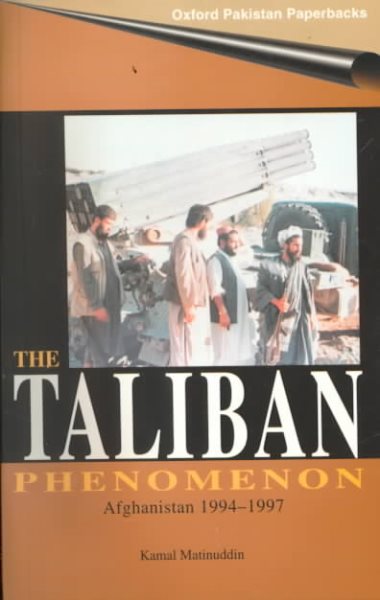 The Taliban Phenomenon: Afghanistan 1994-1997 cover