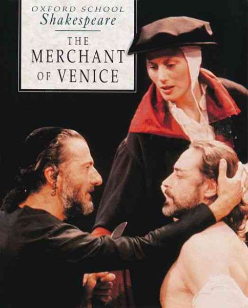 The Merchant of Venice (Oxford School Shakespeare Series) cover