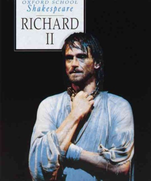 Richard II (Oxford School Shakespeare Series)