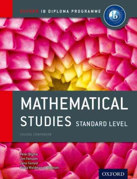 IB Mathematical Studies Standard Level Course Book: Oxford IB Diploma Program cover
