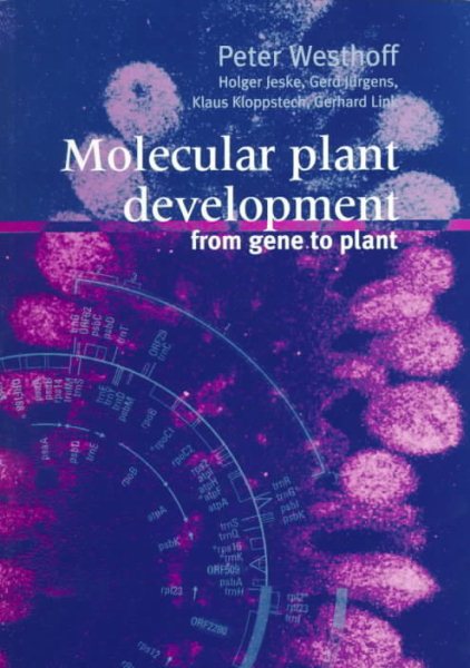 Molecular Plant Development: From Gene to Plant cover