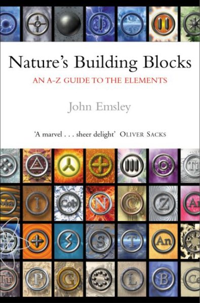 Nature's Building Blocks: An A-Z Guide to the Elements cover