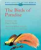 The Birds of Paradise: Paradisaeidae cover