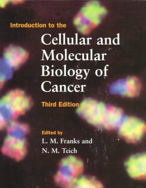 Introduction to the Cellular and Molecular Biology of Cancer