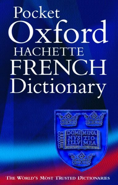 The Pocket Oxford Hachette French Dictionary