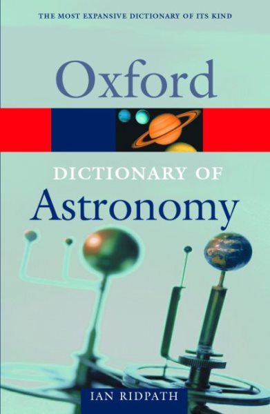 A Dictionary of Astronomy (Oxford Quick Reference) cover