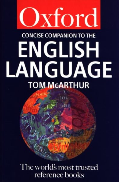 The Concise Oxford Companion to the English Language (Oxford Quick Reference) cover