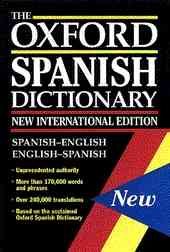 The Oxford Spanish Dictionary: Spanish-English, English-Spanish (International Edition) (English and Spanish Edition) cover