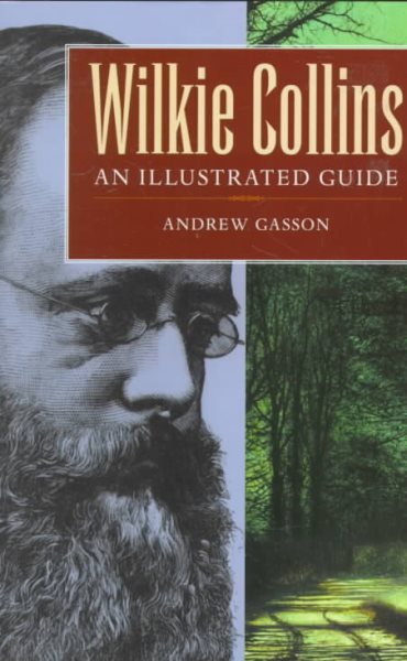 Wilkie Collins: An Illustrated Guide cover