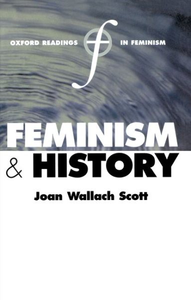 Feminism and History (Oxford Readings in Feminism) cover