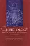 Christology: A Biblical, Historical, and Systematic Study of Jesus Christ cover