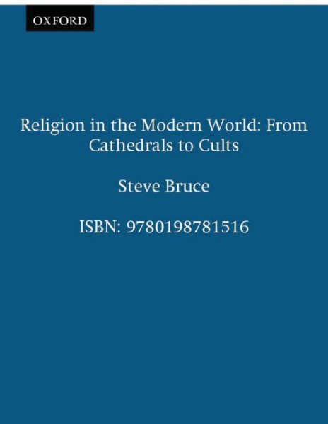 Religion in the Modern World: From Cathedrals to Cults cover