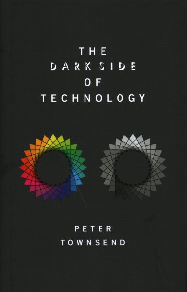 The Dark Side of Technology cover