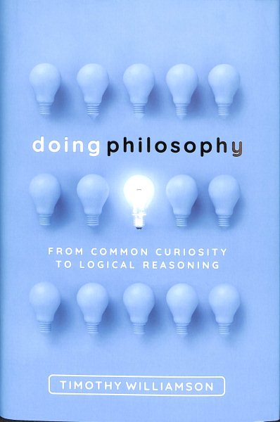 Doing Philosophy: From Common Curiosity to Logical Reasoning cover