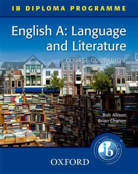 IB Diploma Course Companion: English A Language and Literature (International Baccalaureate) cover