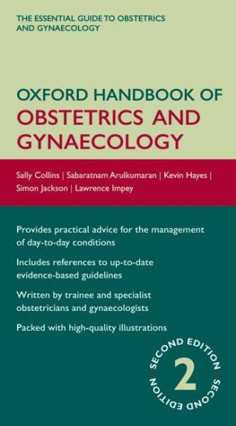 Oxford Handbook of Obstetrics and Gynaecology (Oxford Handbooks Series) cover