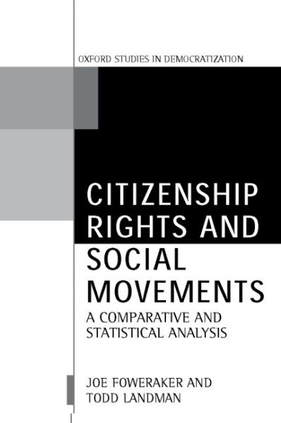 Citizenship Rights and Social Movements: A Comparative and Statistical Analysis (Oxford Studies in Democratization) cover