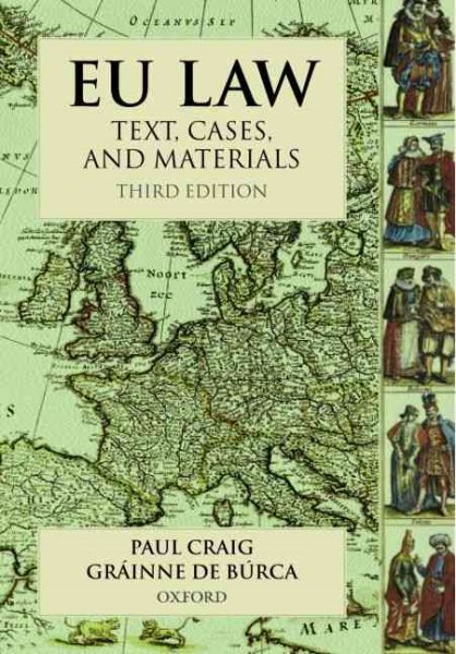 EU Law: Text, Cases and Materials