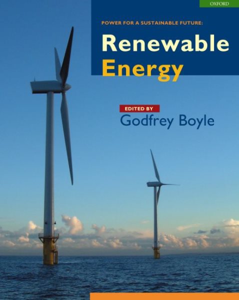 Renewable Energy: Power for a Sustainable Future, Second Edition