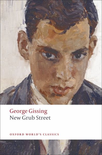 New Grub Street (Oxford World's Classics) cover