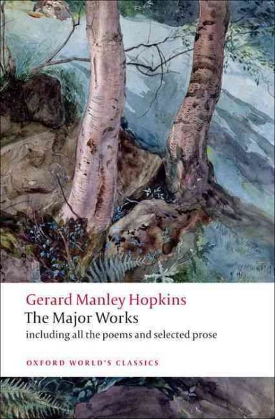 Gerard Manley Hopkins: The Major Works (Oxford World's Classics) cover