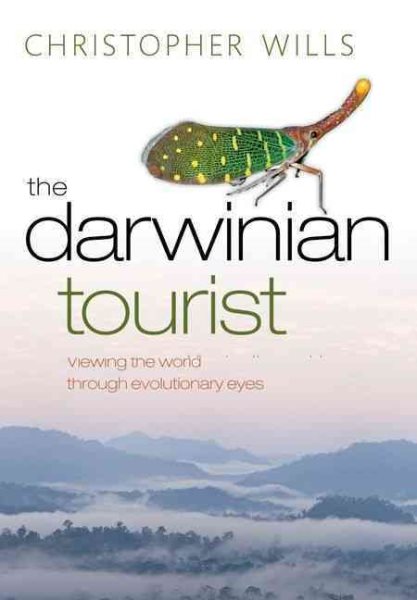 The Darwinian Tourist: Viewing the World Through Evolutionary Eyes cover