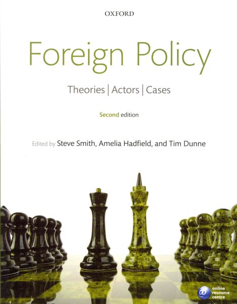 Foreign Policy: Theories, Actors, Cases cover