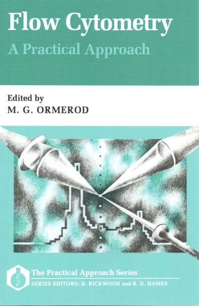 Flow Cytometry: A Practical Approach (Practical Approach Series, 62) cover