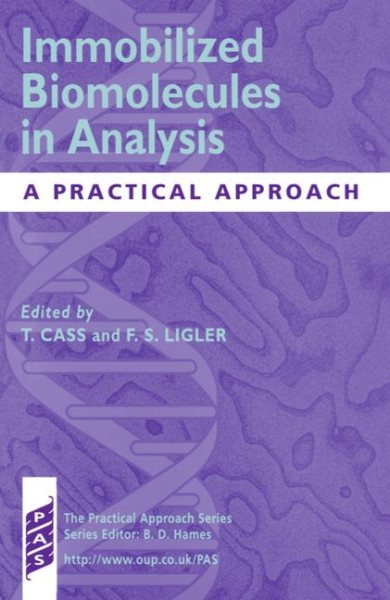 Immobilized Biomolecules in Analysis: A Practical Approach cover