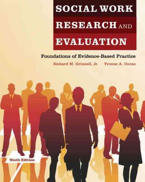 Social Work Research and Evaluation: Foundations of Evidence-Based Practice cover