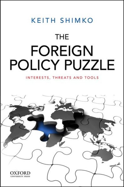 The Foreign Policy Puzzle: Interests, Threats, and Tools cover