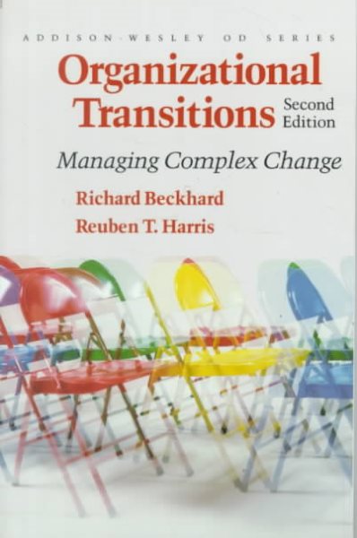 Organizational Transitions: Managing Complex Change (Addison-wesley Series on Organization Development) cover
