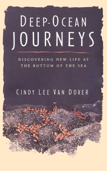 Deep Ocean Journeys: Discovering New Life At The Bottom Of The Sea (Helix Book)