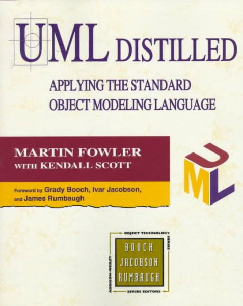 UML DISTILLED: APPLYING THE STANDARD OBJECT MODELLING LANGUAGE (OBJECT TECHNOLOGY SERIES) cover
