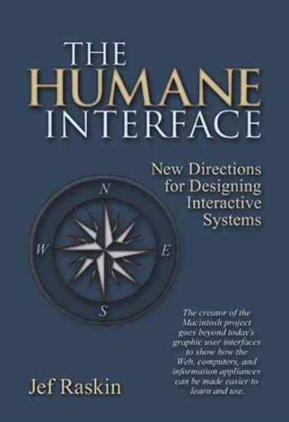 The Humane Interface: New Directions for Designing Interactive Systems cover