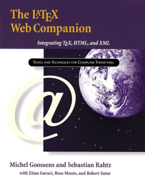 The LaTeX Web Companion: Integrating TeX, HTML, and XML cover