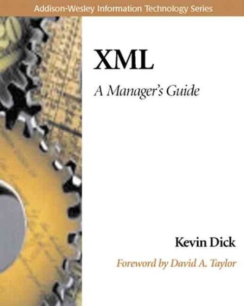 XML: A Manager's Guide (Addison-Wesley Information Technology Series) cover