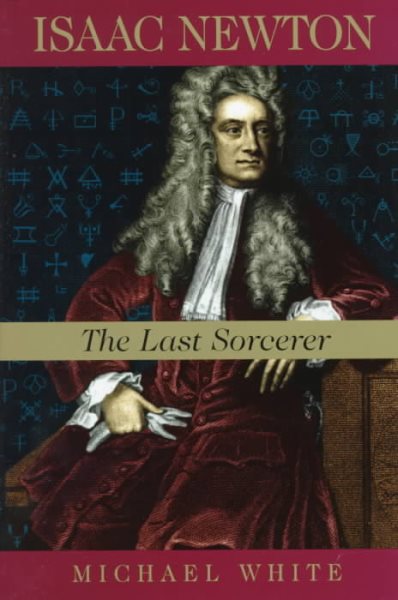 Isaac Newton: The Last Sorcerer (Helix Books) cover