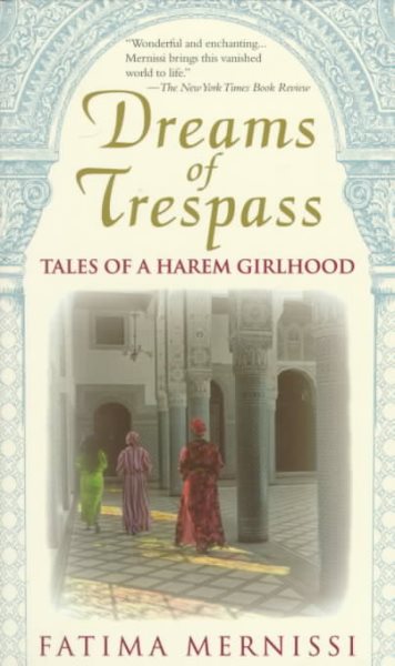 Dreams of Trespass: Tales of a Harem Girlhood cover