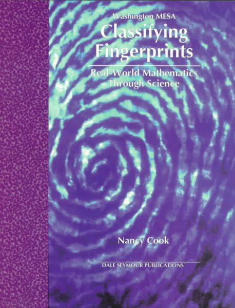 Classifying Fingerprints: Real-World Mathematics Through Science cover