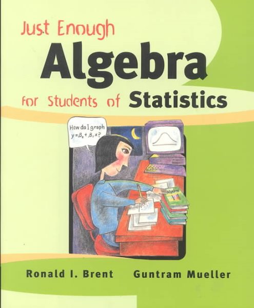 Just Enough Algebra for Students  of Statistics cover