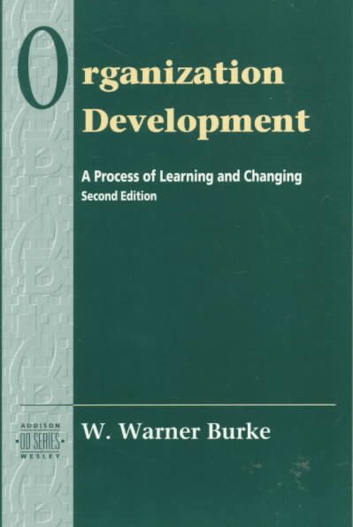 Organization Development: A Process of Learning and Changing, 2nd Edition