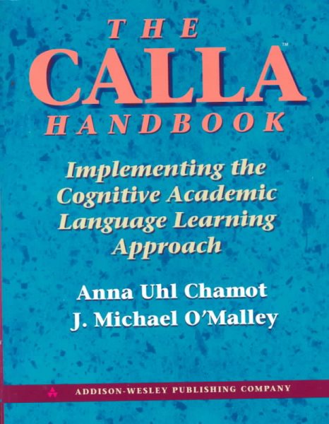 The Calla Handbook: Implementing the Cognitive Academic Language Learning Approach cover