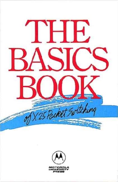 The Basics Book of X.25 Packet Switching cover